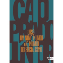 URSS, UM NOVO MUNDO E O MUNDO DO SOCIALISMO