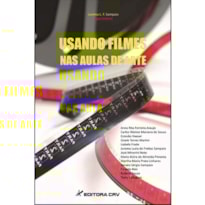 USANDO FILMES NAS AULAS DE ARTES