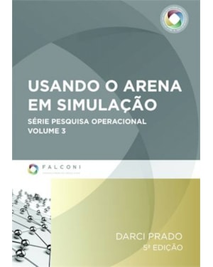 USANDO O ARENA EM SIMULAÇÃO - COL. PESQUISA OPERACIONAL 3
