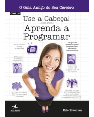 Use a cabeça!: aprenda a programar