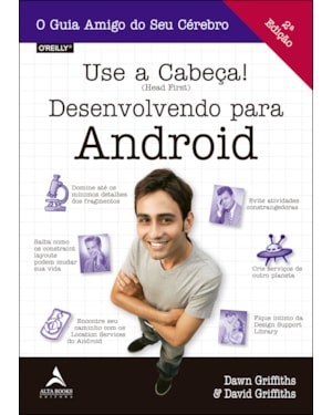 Use a cabeça!: desenvolvendo para Android