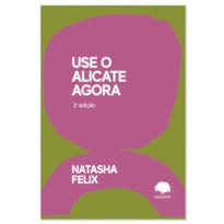 USE O ALICATE AGORA