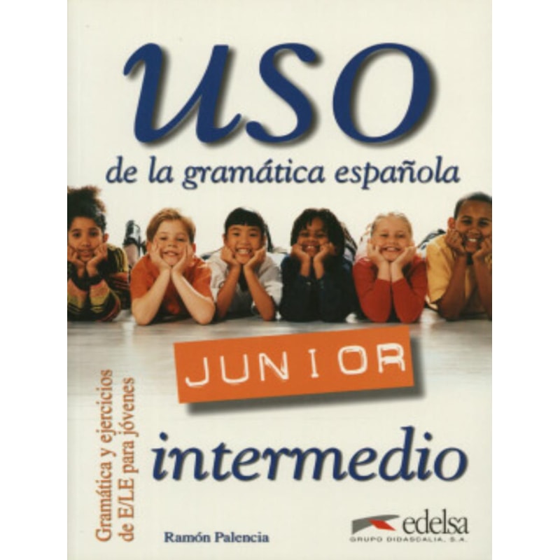 USO DE LA GRAMATICA JUNIOR - INTERMEDIO