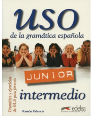 USO DE LA GRAMATICA JUNIOR - INTERMEDIO