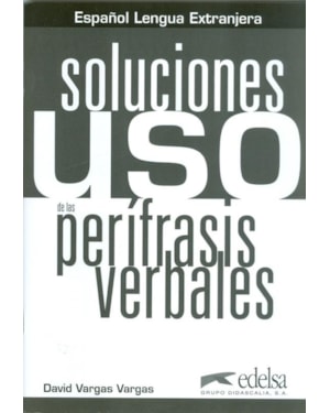 USO DE LAS PERIFRASIS VERBALES - SOLUCIONES