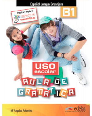 USO ESCOLAR B1 AULA DE GRAMATICA - LIBRO DEL ALUMNO