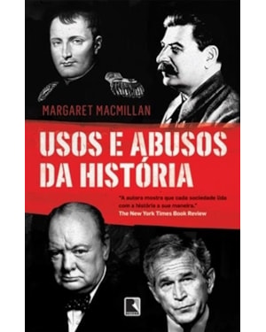 USOS E ABUSOS DA HISTÓRIA