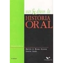 USOS E ABUSOS DA HISTORIA ORAL USOS E ABUSOS DA HISTORIA ORAL