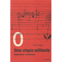 UTOPIA MILITANTE, UMA