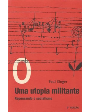 UTOPIA MILITANTE, UMA