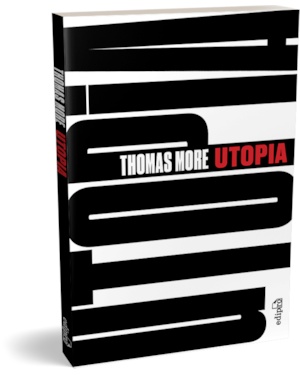 UTOPIA - THOMAS MORE