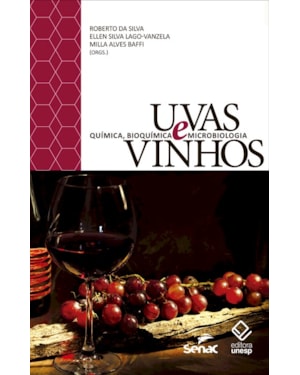 UVAS E VINHOS: QUÍMICA, BIOQUÍMICA E MICROBIOLOGIA