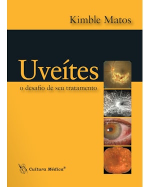 
                                                    UVEÍTES - O DESAFIO DE SEU TRATAMENTO