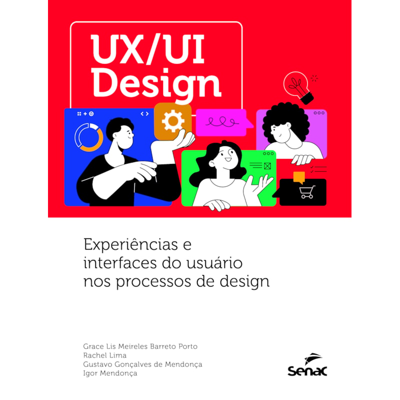 UX/UI DESIGN: EXPERIÊNCIAS E INTERFACES DO USUÁRIO NOS PROCESSOS DE DESIGN