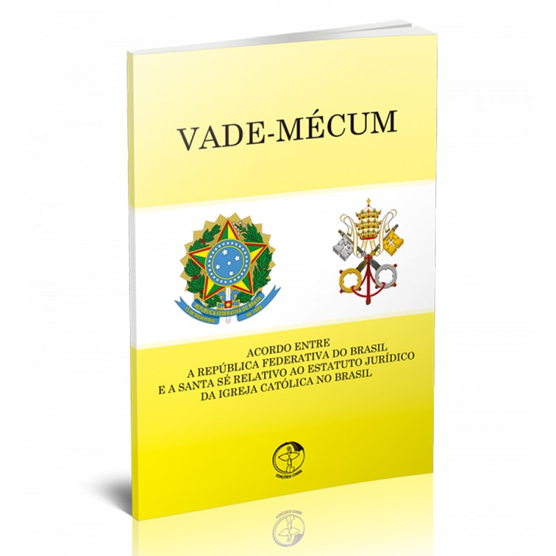 VADE MECUM - ACORDO ENTRE A REPUBLICA FEDERATIVA DO BRASIL E A SANTA SE - 1ª