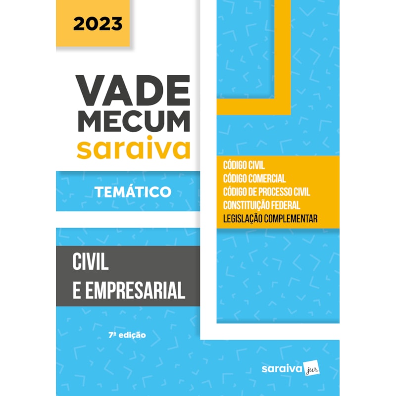 VADE MECUM CIVIL E EMPRESARIAL - TEMÁTICO - 7ª EDIÇÃO 2023