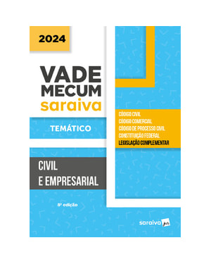 VADE MECUM CIVIL E EMPRESARIAL TEMÁTICO - 8ª EDIÇÃO 2024
