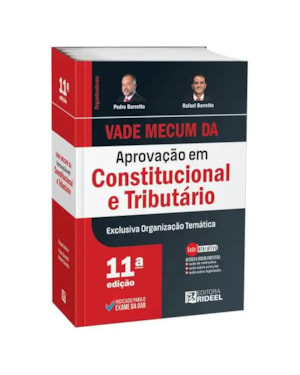 VADE MECUM DA APROVAÇÃO CONSTITUCIONAL E TRIBUTÁRIO - 43º EXAME DA ORDEM - 2025