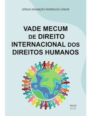 Vade mecum de direito internacional dos Direitos Humanos