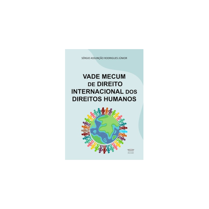Vade mecum de direito internacional dos Direitos Humanos