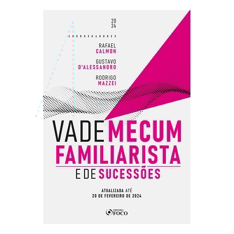 VADE MECUM FAMILIARISTA E DE SUCESSÕES - 1ª ED - 2024