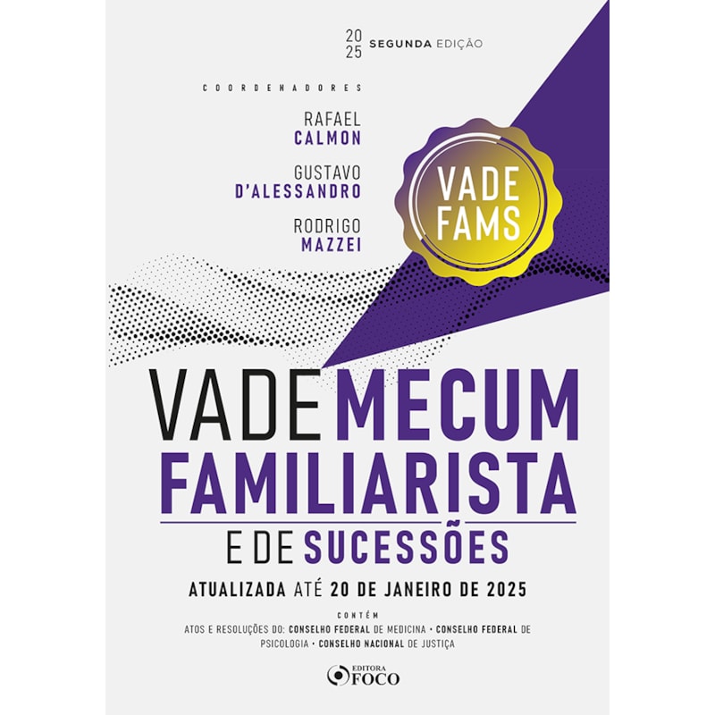 VADE MECUM FAMILIARISTA E DE SUCESSÕES - 2ª ED - 2025