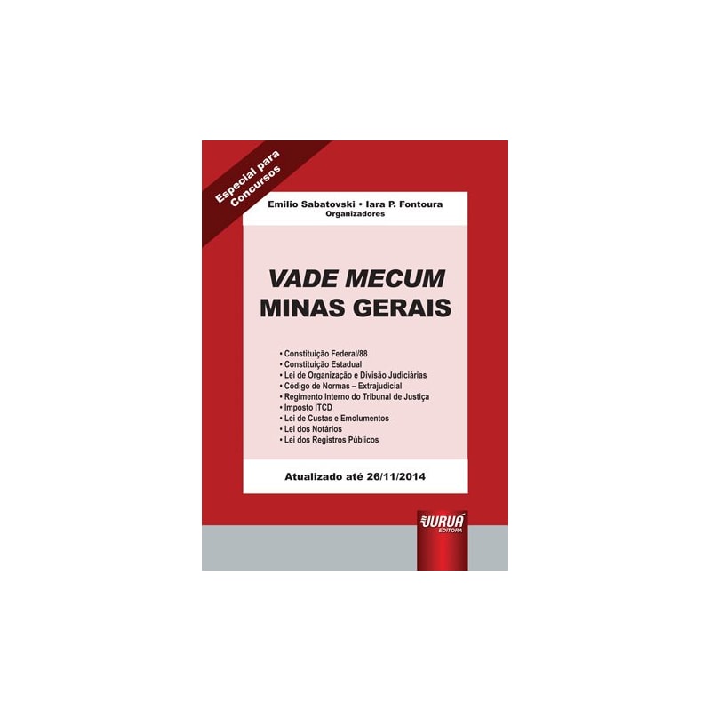 VADE MECUM MINAS GERAIS - FORMATO ESPECIAL: 21X30CM - ATUALIZADO ATÉ 26/11/2014
