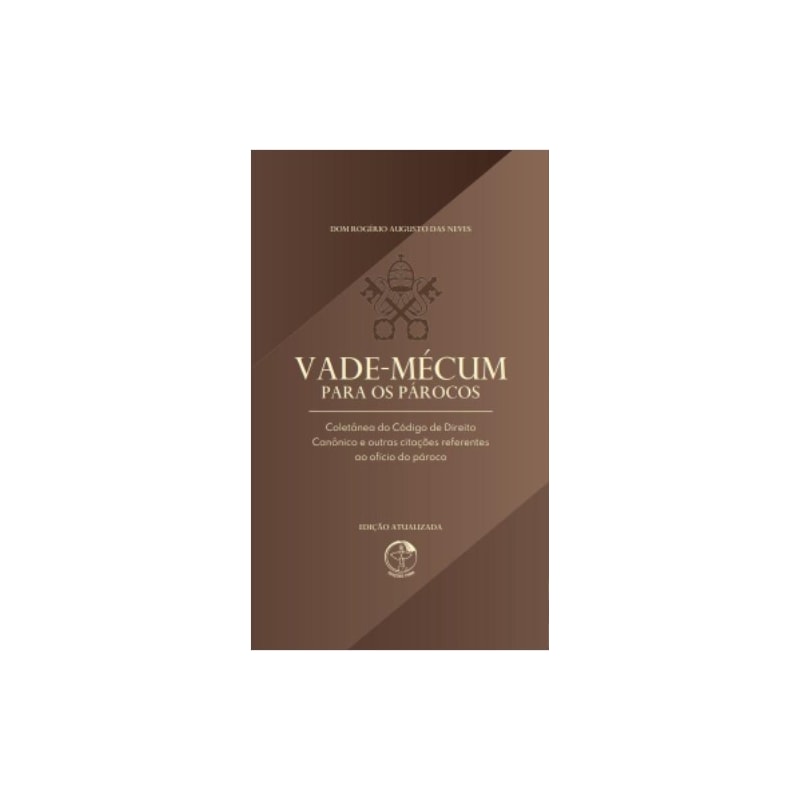 Vade-mécum para os Párocos - 2ª edição atualizada