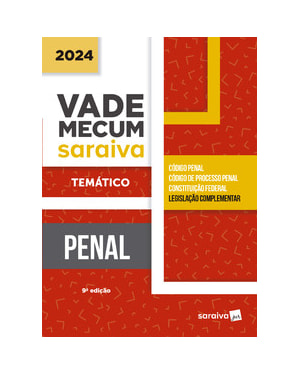 VADE MECUM PENAL - TEMÁTICO - 9ª EDIÇÃO 2024