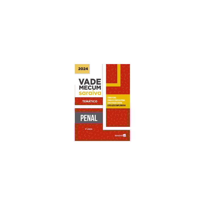 VADE MECUM PENAL - TEMÁTICO - 9ª EDIÇÃO 2024