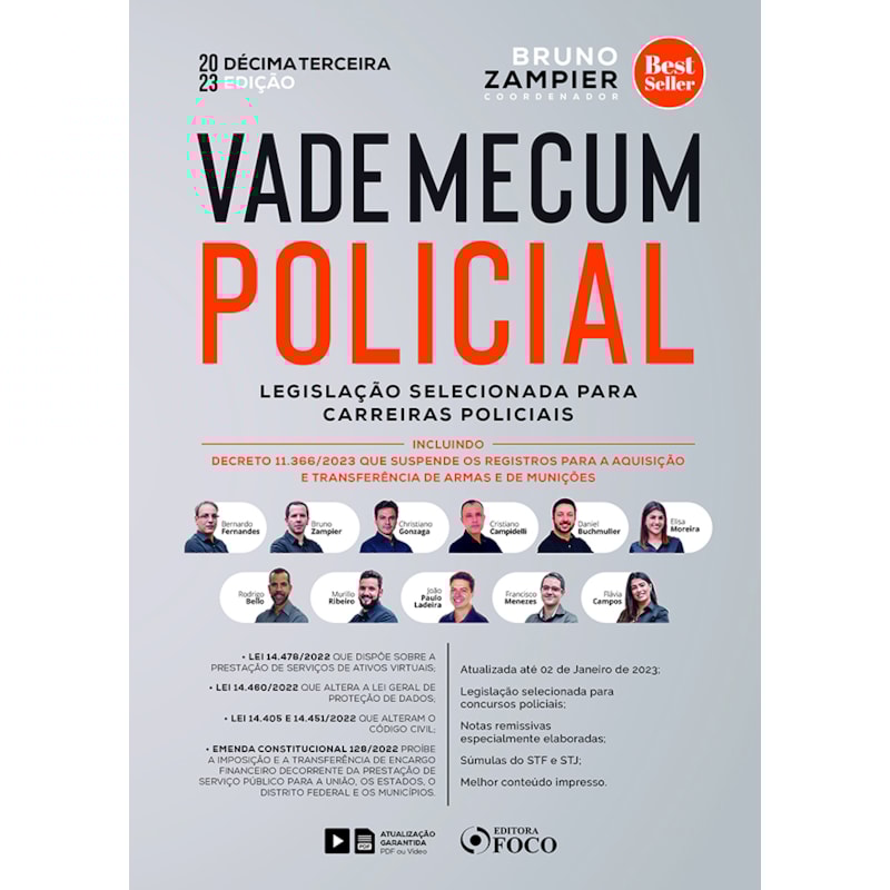 VADE MECUM POLICIAL - LEGISLAÇÃO SELECIONADA PARA CARREIRAS POLICIAIS - 13 ª ED - 2023