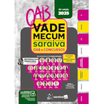 VADE MECUM SARAIVA OAB E CONCURSOS - 26ª EDIÇÃO 2025