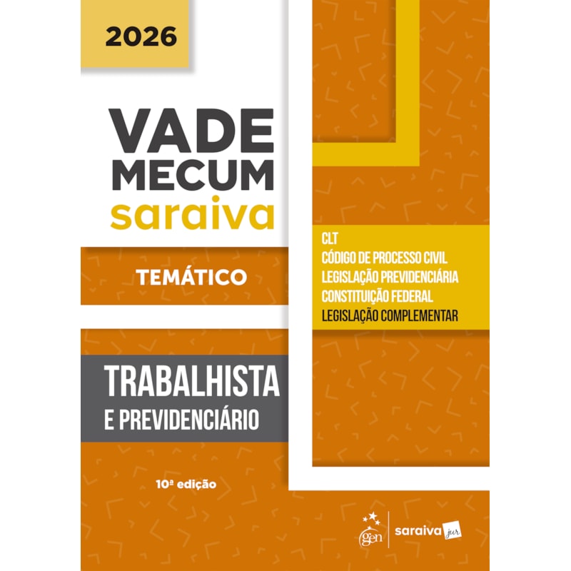 VADE MECUM TRABALHISTA E PREVIDENCIÁRIO - TEMÁTICO - 10ª EDIÇÃO 2026