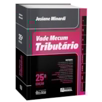 VADE MECUM TRIBUTÁRIO - 43º EXAME DA ORDEM - 2025