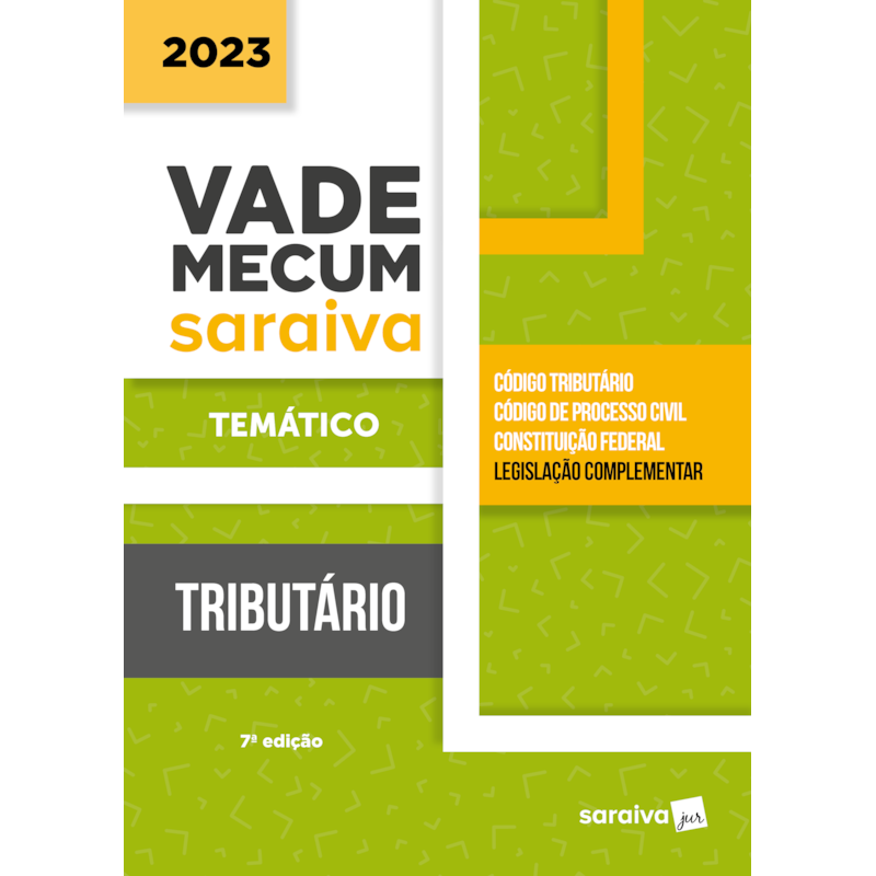 VADE MECUM TRIBUTÁRIO - TEMÁTICO - 7ª EDIÇÃO 2023