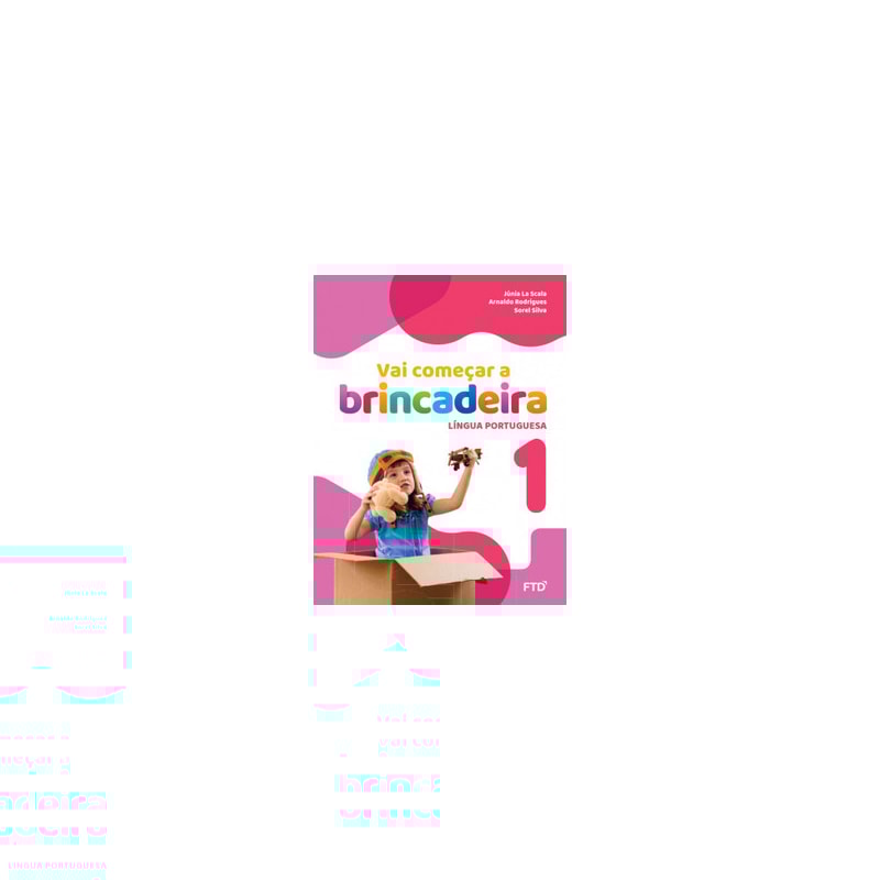 Vai começar a brincadeira Língua Portuguesa - Vol. 1
