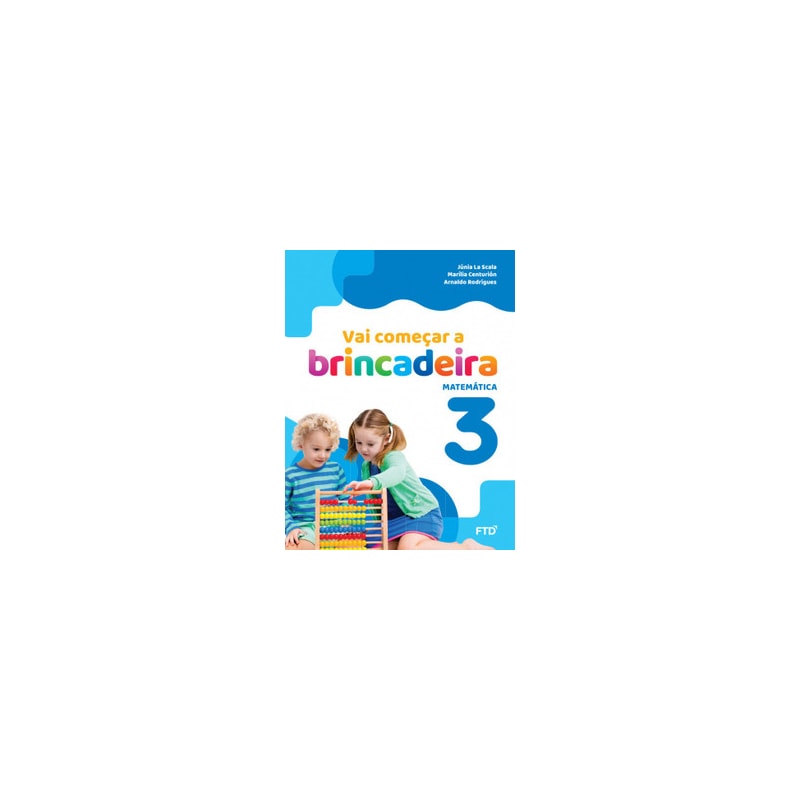 Vai começar a brincadeira Matemática - Vol. 3