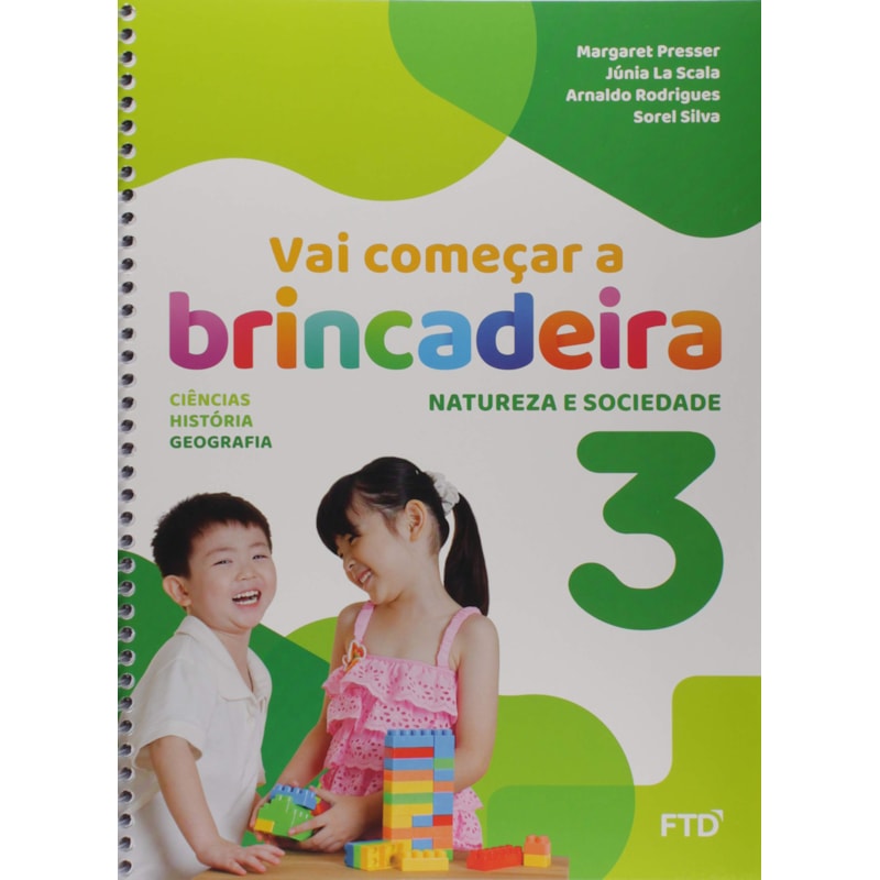 Vai começar a brincadeira Natureza e Sociedade - Vol. 3: conjunto