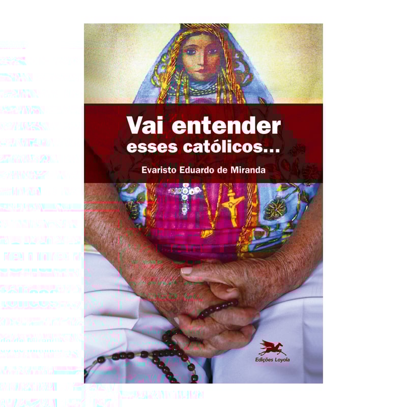 VAI ENTENDER ESSES CATÓLICOS...