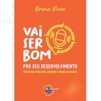 VAI SER BOM PRO SEU DESENVOLVIMENTO