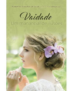 VAIDADE UM MANANCIAL DE ILUSÕES
