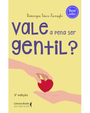 Vale a pena ser gentil?