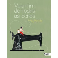 Valentim de todas as cores