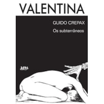 Valentina: os subterrâneos