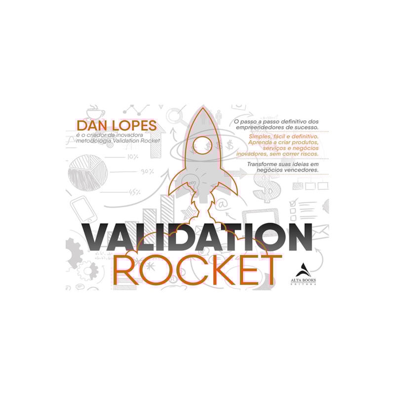 Validation rocket: o passo a passo definitivo dos empreendedores de sucesso