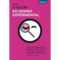 VALOR DO ENSINO EXPERIMENTAL, O - COL. QUESTOES-CHAVE DA EDUCACAO