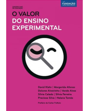 VALOR DO ENSINO EXPERIMENTAL, O - COL. QUESTOES-CHAVE DA EDUCACAO
