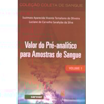 VALOR DO PRÉ-ANALÍTICO PARA AMOSTRAS DE SANGUE VALOR DO PRÉ-ANALÍTICO PARA AMOSTRAS DE SANGUE