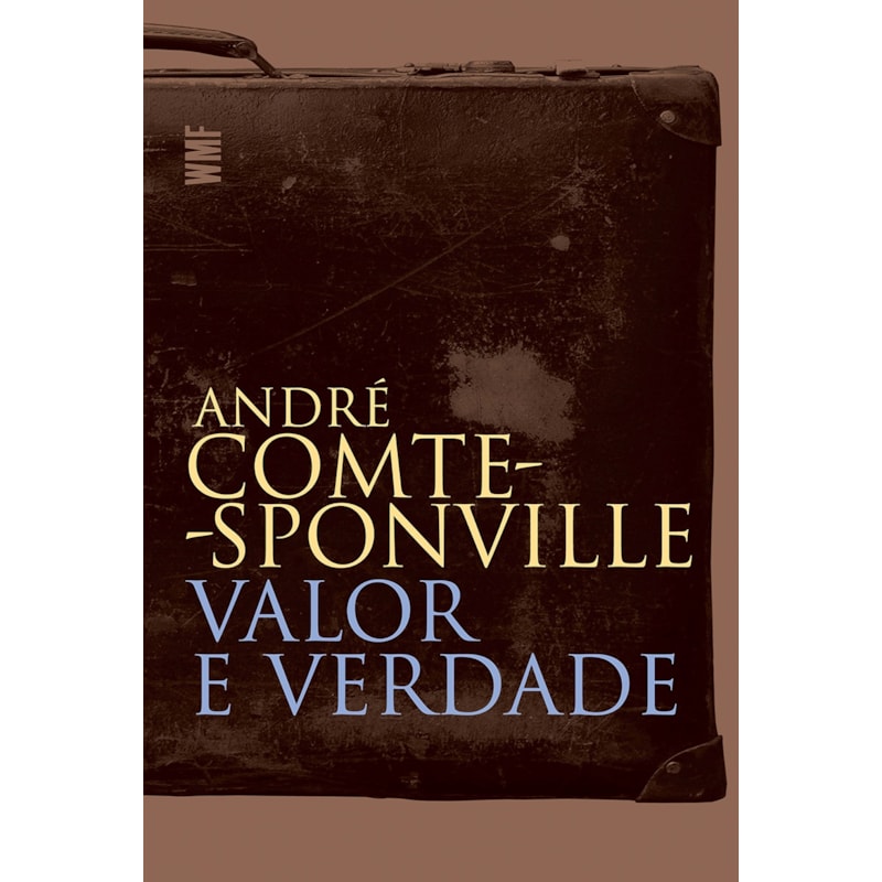 VALOR E VERDADE