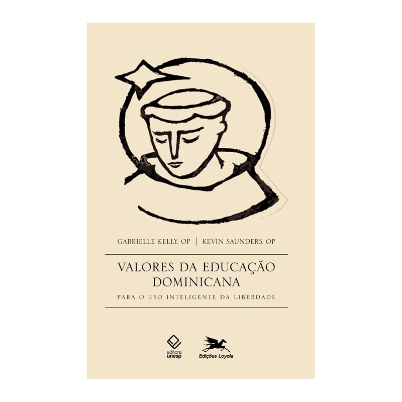 VALORES DA EDUCAÇÃO DOMINICANA - PARA O USO INTELIGENTE DA LIBERDADE